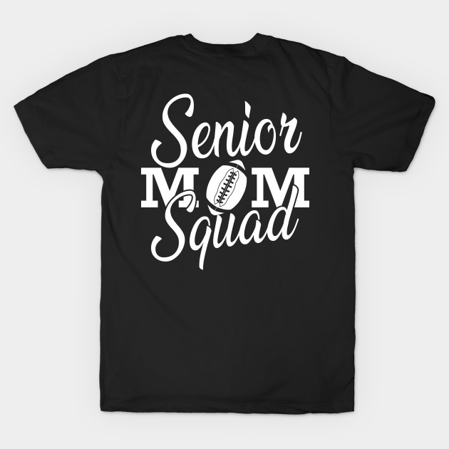 Senior Football Mom by KC Happy Shop